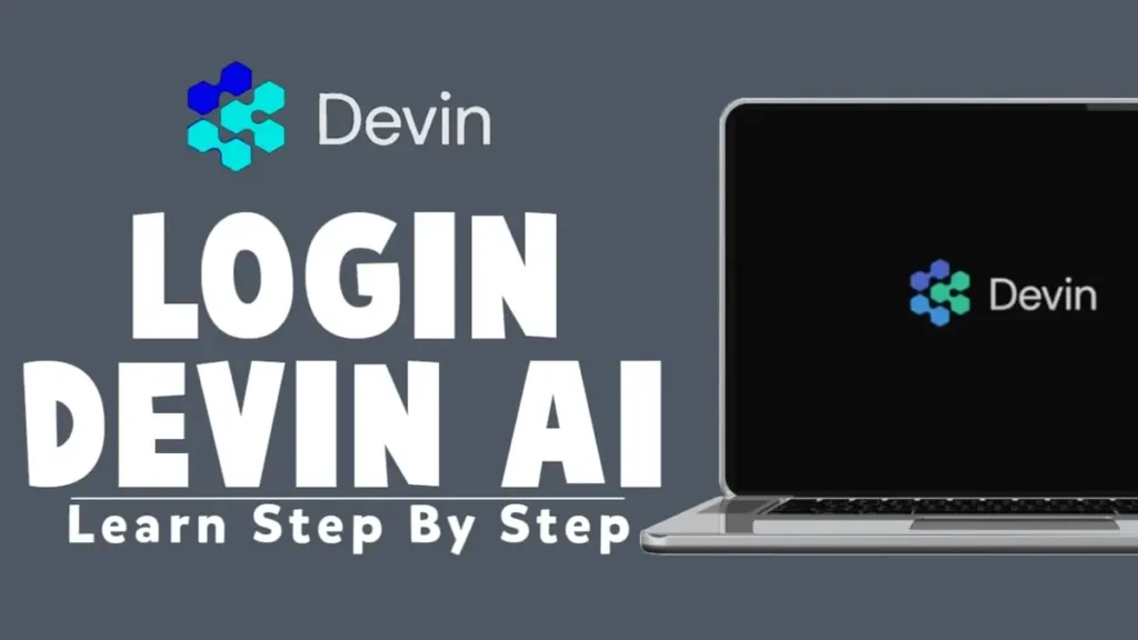 Devin AI Login - Official Access in Simple Steps (Sign In/Up Process)